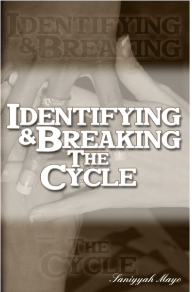 Identifying and Breaking the Cycle (Paperback)